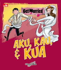 Image of Aku, Kau, Dan Kua