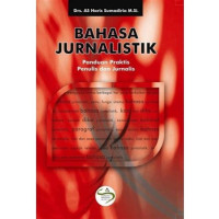 Image of Bahasa Jurnalistik Panduan Praktis Panulis Dan Jurnalis