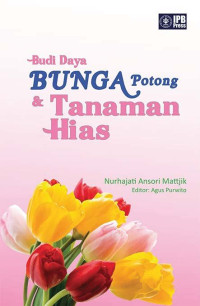 Image of Budi Daya Bunga Potong & Tanaman Hias