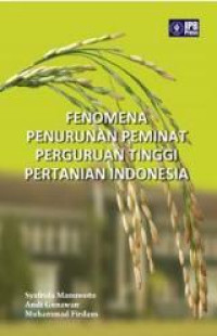 Image of Fenomena Penurunan Peminat Perguruan Tinggi Pertanian Indonesia