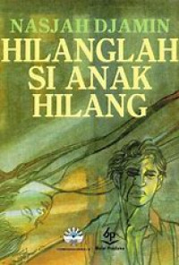 Image of HIlanglah si Anak Hilang