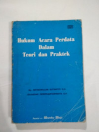 Image of Hukum Acara Perdata Dalam Teori Dan Praktek