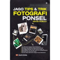 Image of Jago Tips dan Trik Fotografi Ponsel untuk Pemula