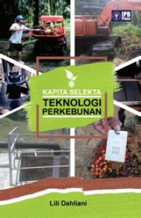 Image of Kapita Selekta  Teknologi Perkebunan