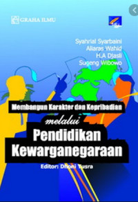 Image of Membangun Karakter Keperibadian Melalui Pendidikan Kewarganegaraan