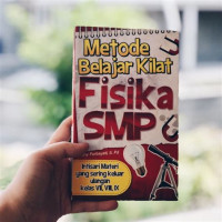 Image of Metode Belajar Kilat Fisika SMp