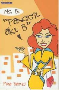 Image of Ms. B: Panggil Aku B