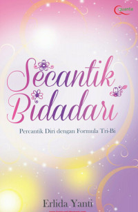 Image of Secanti Bidadari Percantik Diri Dengan Formula Tri-Bi