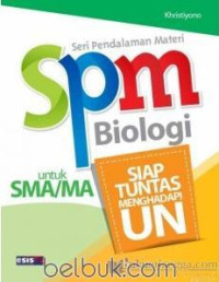 Image of SPM : Seri Pendalaman Materi Biologi untuk SMA/MA